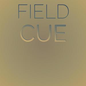 Field Cue