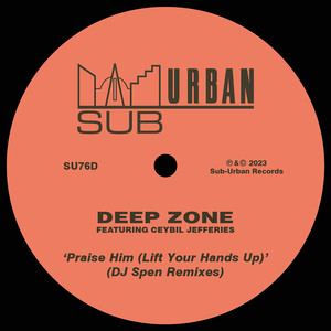 Praise Him (Lift Your Hands Up) (DJ Spen Retroactive Dub)