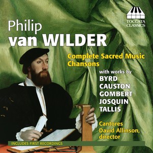 Val Wilder, P.: Sacred Music and Chansons (Complete) [Cantores Chamber Choir, Allinson]