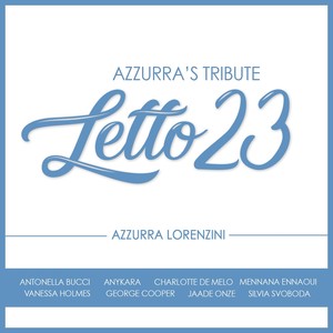 LETTO 23 - AZZURRA'S TRIBUTE