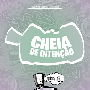 Cheia De Intenção (Explicit)