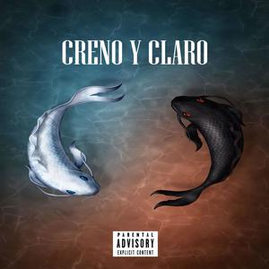 Creno y Claro (Explicit)