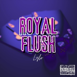 Royal Flush (Explicit)