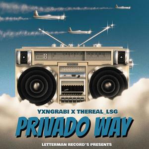 Privado Way (feat. thereal_lsg)