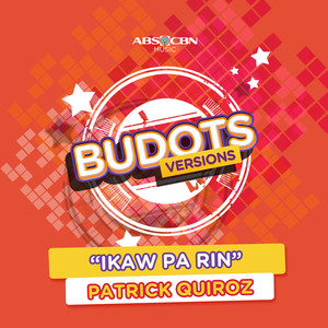 Ikaw Pa Rin (Budots Version)