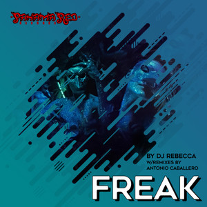 Freak (Antonio Caballero Remix)