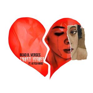 Trust Issues (feat. Alyssa Wade)