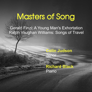 Songs of Travel - No. 9, I Have Trod the Upward and Downward Slope (声乐套曲《旅行之歌》)