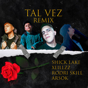 Tal Vez (Remix)