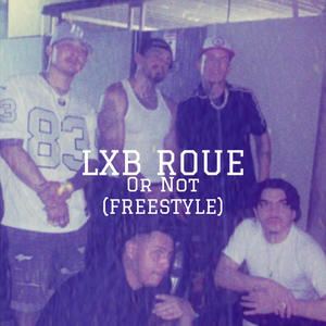 Or Not (FREESTYLE) (Explicit)