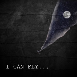 I can fly