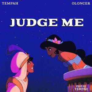 Judge me (feat. Oloncer)