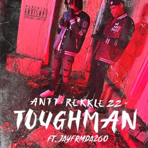 Tough Man (feat. Jayfrmda260) (Explicit)