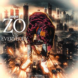 Zo Vs Everybody (Explicit)