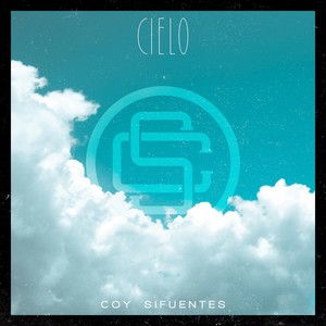 Cielo (Explicit)