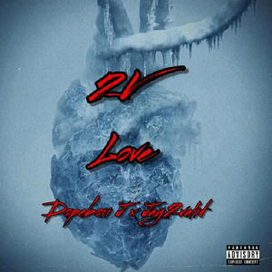 2V Love (feat. Jay2Valid) [Explicit]