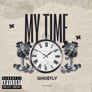 My Time (Explicit)