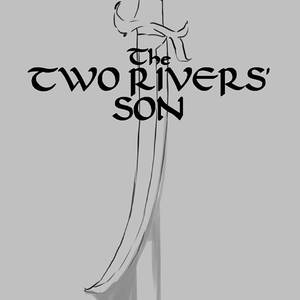 The Two Rivers' Son Theme