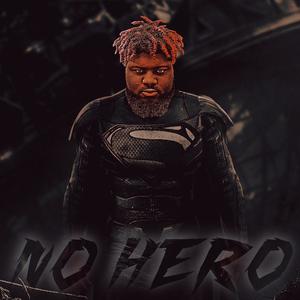 No Hero (Explicit)