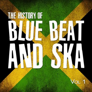 History of Ska - The Roots Series, Vol. 1