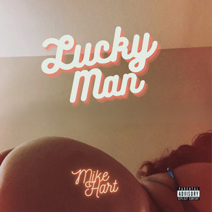 Lucky Man (Explicit)