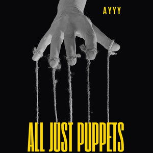 All Just Puppets