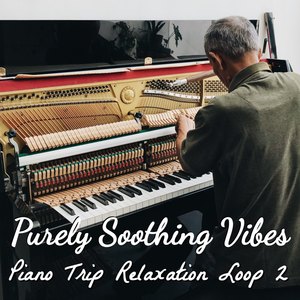 Piano Trip Relaxation Loop 2