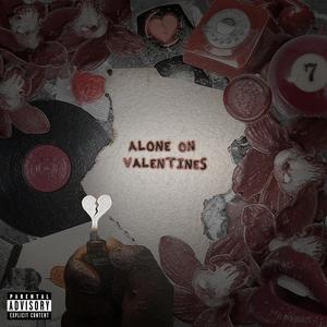 Alone on Valentines (Explicit)