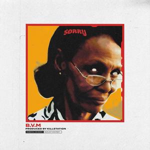 Sorry (feat. Kill station) (Explicit)