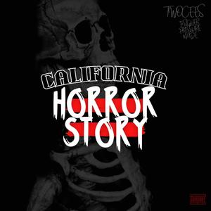 California Horror Story (feat. Sigher Pressure Made) (Explicit)
