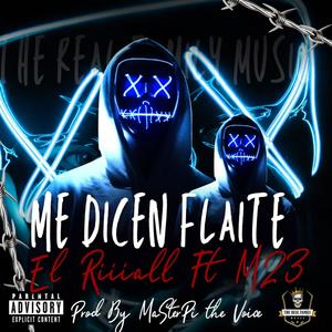 Me dicen flaite (feat. M23)