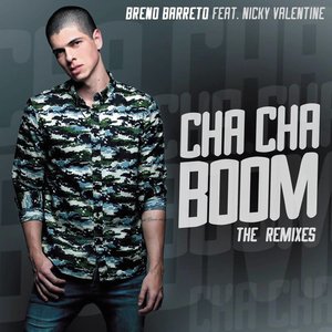 Cha Cha Boom Remixes