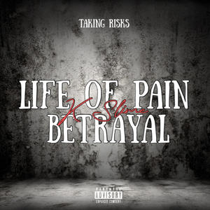 Da Life Of Pain & Betrayal (D.L.O.P.B) [Explicit]