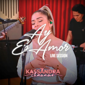 Ay Es Amor (Live Session)