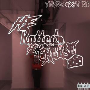 He Ratted For Cheese (feat. 2F Khi) [Explicit]