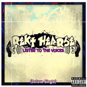 Listen To The Voices (Deluxe Single) [Explicit]