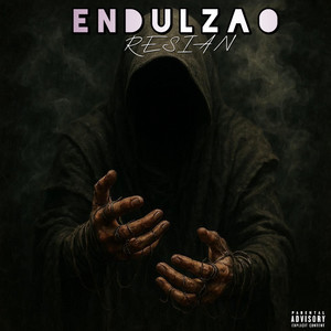 Endulzao (Explicit)