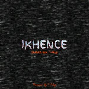 IKHENCE (feat. T-Rhyt) [Explicit]