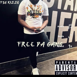 FREE DA GANG (Explicit)