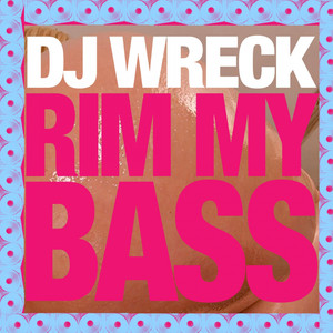 Rim My Bass EP