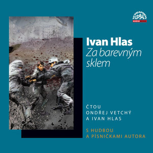 Hlas: Za barevným sklem