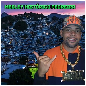 Medley histórico Pedreira (Explicit)