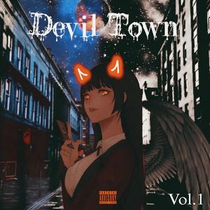 Devil Town (Explicit)