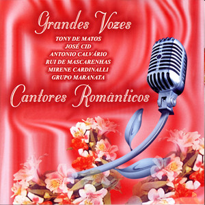 Grandes Vozes - Cantores Românticos