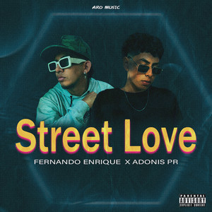 Street Love (Explicit)