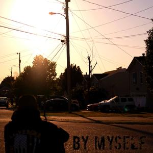 By Myself (feat. Mist3r)