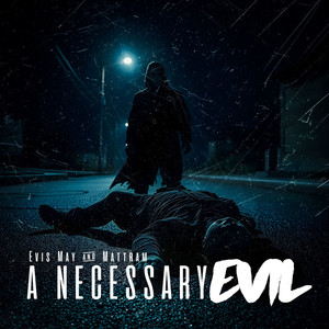 A Necessary Evil (Explicit)