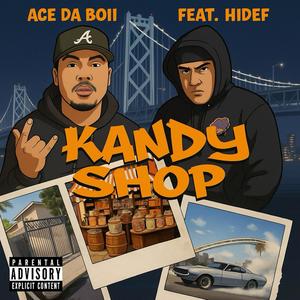 Kandy Shop (feat. HiDef) (Explicit)
