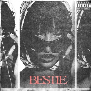 Bestie (Explicit)