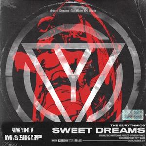 Hex Cougar-Sweet Dreams (Dont Mashup) (Dont / Perry Wayne / Svdden Death / Calcium remix)